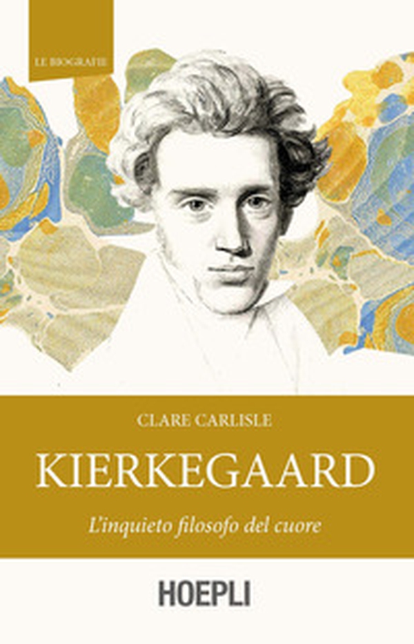 Kierkegaard. L'inquieto filosofo del cuore - Librerie.coop Kierkegaard. L'inquieto filosofo del cuore - Librerie.coop