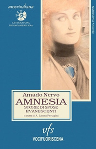 Amnesia. Storie di spose evanescenti - Librerie.coop