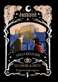 Sycamore e Smith. Il signore degli inganni - Librerie.coop