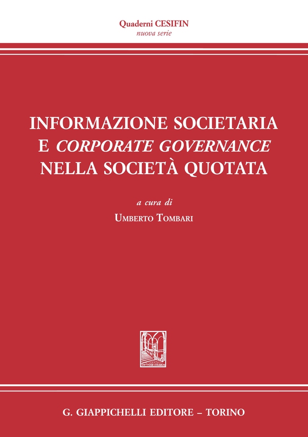 Informazione societaria e corporate governance nella società quotata - Librerie.coop Informazione societaria e corporate governance nella società quotata - Librerie.coop
