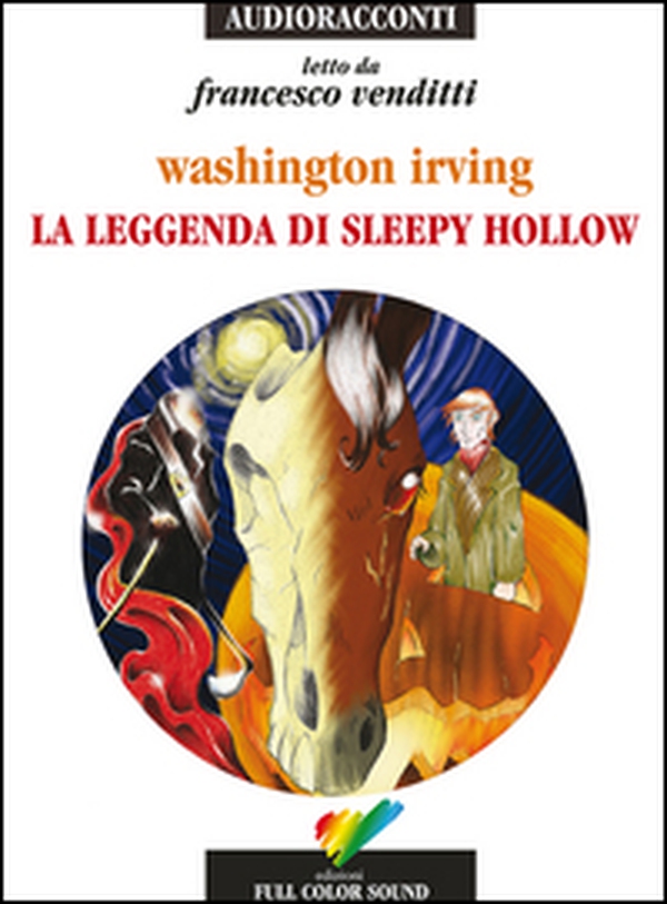 La leggenda di Sleepy Hollow letto da Francesco Venditti. Audiolibro. CD Audio - Librerie.coop