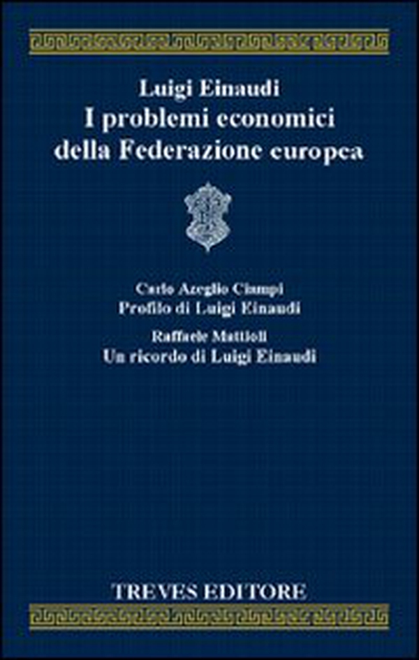 I problemi economici della Federazione europea - Librerie.coop I problemi economici della Federazione europea - Librerie.coop