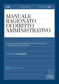 Manuale ragionato di diritto ammnistrativo. Settembre 2023 - Librerie.coop