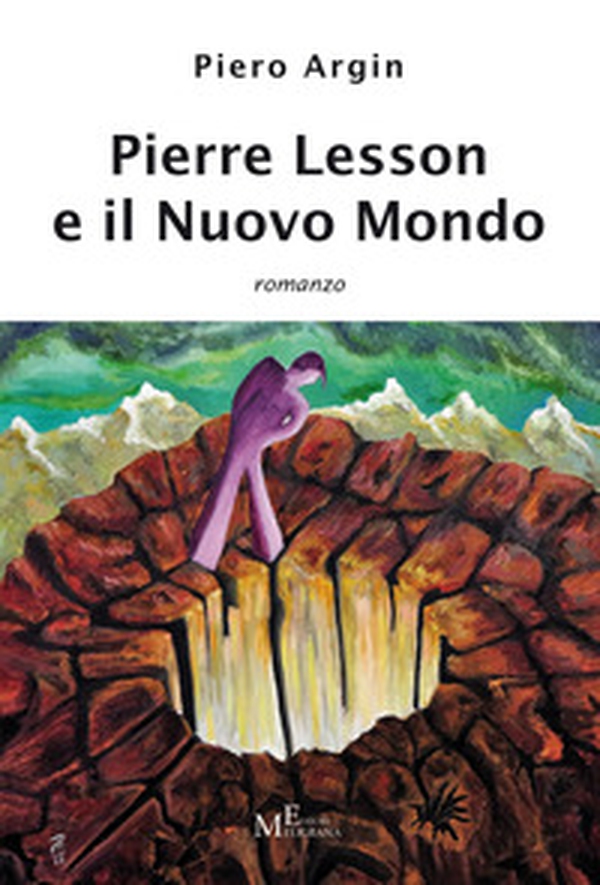 Pierre Lesson e il nuovo mondo - Librerie.coop Pierre Lesson e il nuovo mondo - Librerie.coop
