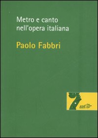 Metro e canto nell'opera italiana - Librerie.coop