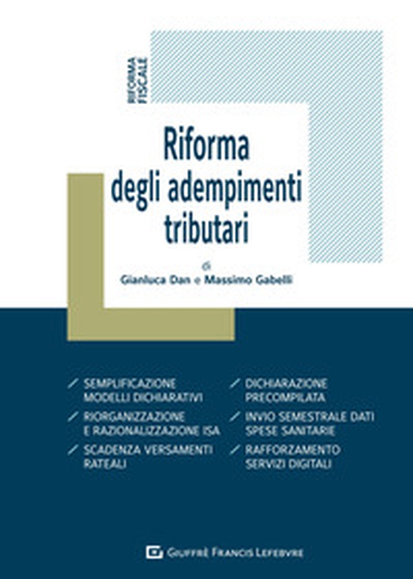 Riforma degli adempimenti tributari - Librerie.coop Riforma degli adempimenti tributari - Librerie.coop