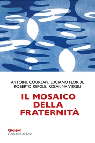 Il mosaico della fraternità - Librerie.coop Il mosaico della fraternità - Librerie.coop