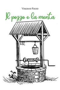 Il pozzo e la menta - Librerie.coop