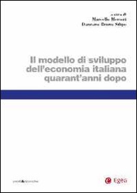 Modello di sviluppo dell'economia italiana quarant'anni dopo - Librerie.coop Modello di sviluppo dell'economia italiana quarant'anni dopo - Librerie.coop