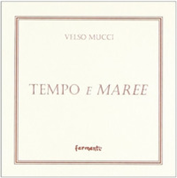 Tempo e maree. Poesie scelte (1930-1964) - Librerie.coop Tempo e maree. Poesie scelte (1930-1964) - Librerie.coop