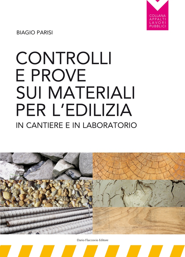 Controlli e prove sui materiali per l’edilizia in cantiere e in laboratorio - Librerie.coop Controlli e prove sui materiali per l’edilizia in cantiere e in laboratorio - Librerie.coop
