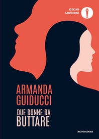 Due donne da buttare - Librerie.coop