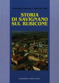 Storia di Savignano sul Rubicone - Librerie.coop