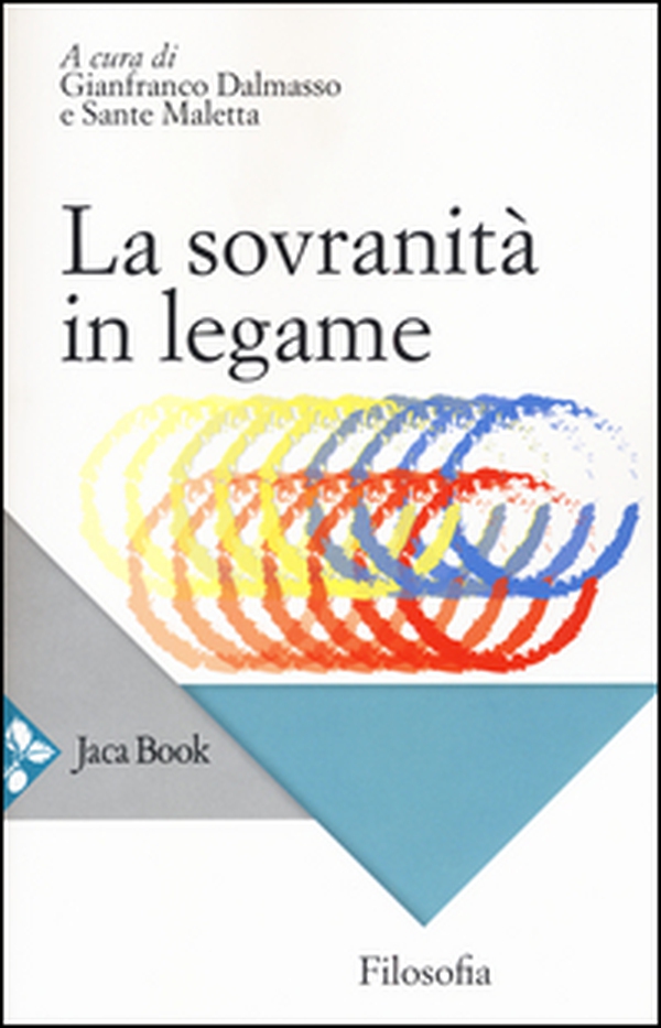 La sovranità in legame - Librerie.coop La sovranità in legame - Librerie.coop