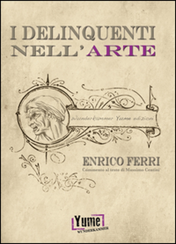 I delinquenti nell'arte - Librerie.coop I delinquenti nell'arte - Librerie.coop