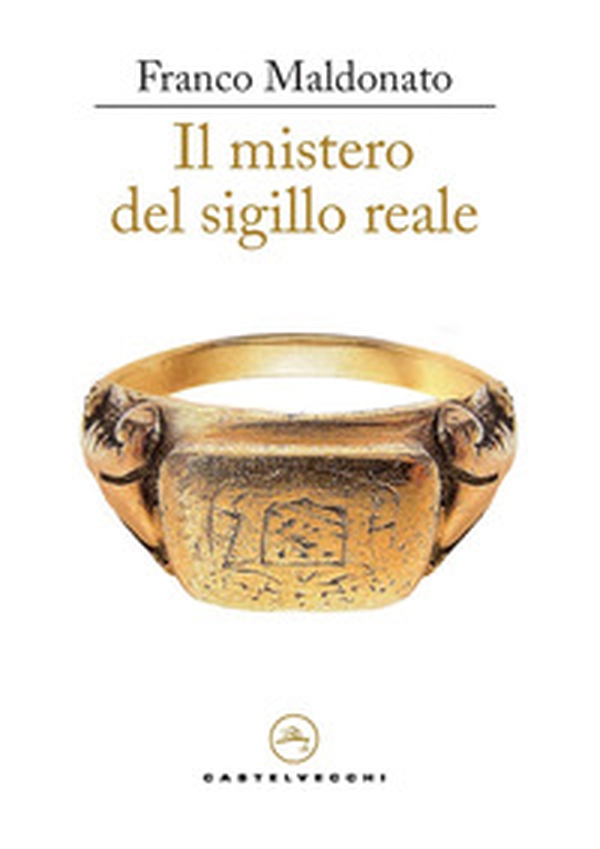 Il mistero del sigillo reale - Librerie.coop Il mistero del sigillo reale - Librerie.coop