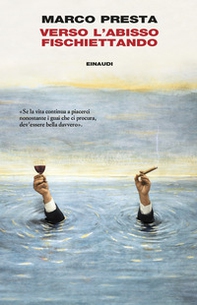 Verso l'abisso fischiettando - Librerie.coop Verso l'abisso fischiettando - Librerie.coop