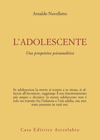 L'adolescente. Una prospettiva psicoanalitica - Librerie.coop