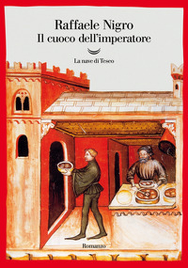 Il cuoco dell'imperatore - Librerie.coop Il cuoco dell'imperatore - Librerie.coop