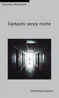 Fantasmi senza morte - Librerie.coop