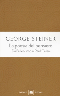 La poesia del pensiero. Dall'ellenismo a Paul Celan - Librerie.coop La poesia del pensiero. Dall'ellenismo a Paul Celan - Librerie.coop