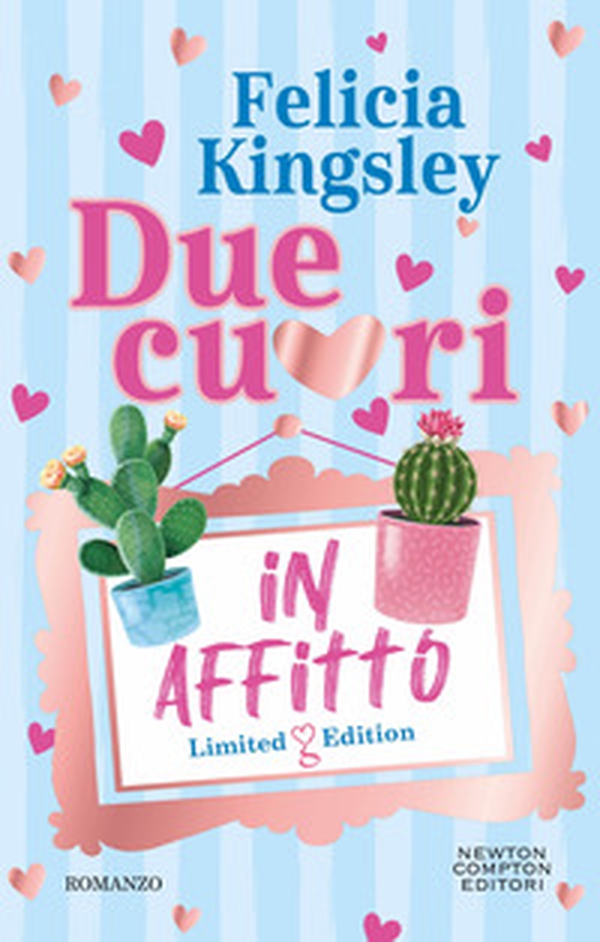 Due cuori in affitto. Limited edition - Librerie.coop Due cuori in affitto. Limited edition - Librerie.coop