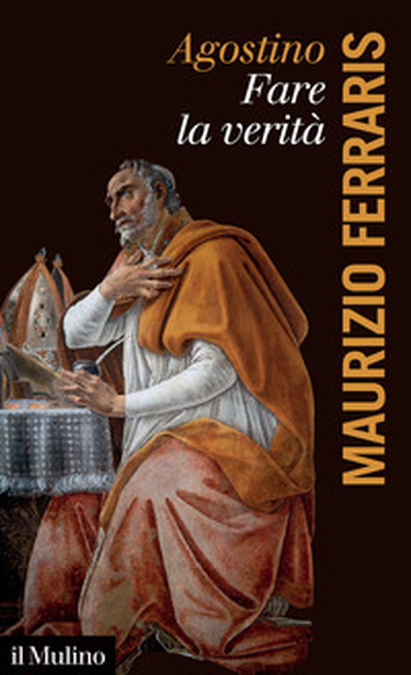 Agostino. Fare la verità - Librerie.coop Agostino. Fare la verità - Librerie.coop