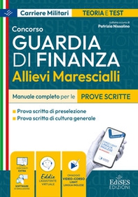 Concorso allievi marescialli Guardia di Finanza. Manuale - Librerie.coop