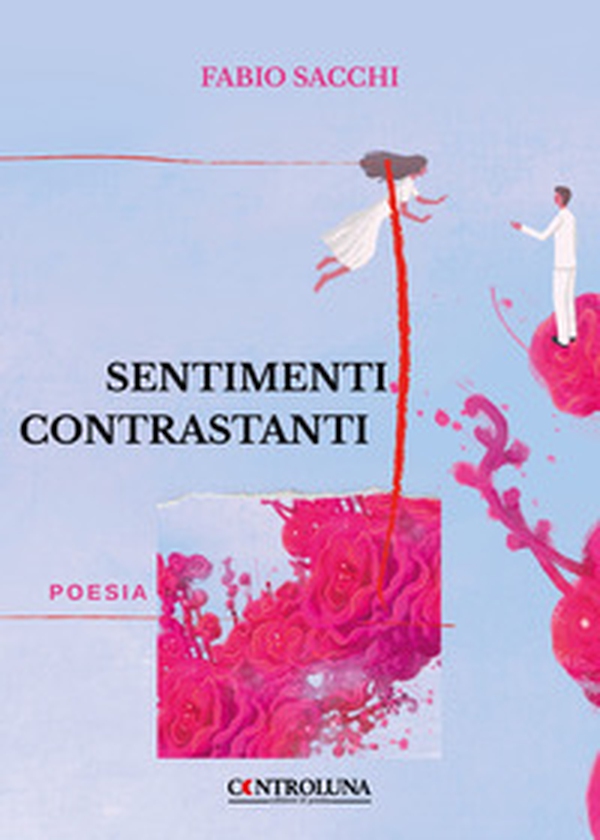 Sentimenti contrastanti - Librerie.coop Sentimenti contrastanti - Librerie.coop