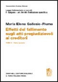 Commentario del codice civile legge fallimentare. Art. 64-66. Effetti del fallimento sugli atti pregiudizievoli ai creditori. Tomo II. Parte speciale - Librerie.coop