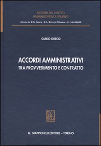 Accordi amministrativi tra provvedimento e contratto - Librerie.coop Accordi amministrativi tra provvedimento e contratto - Librerie.coop