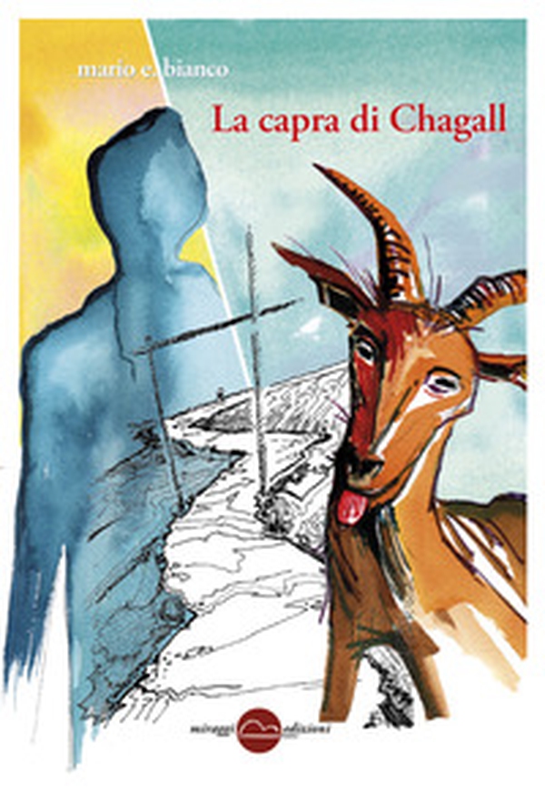 La capra di Chagall - Librerie.coop La capra di Chagall - Librerie.coop