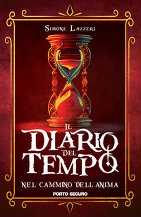 Il diario del tempo. Nel cammino dell'anima - Librerie.coop Il diario del tempo. Nel cammino dell'anima - Librerie.coop
