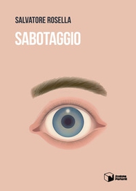 Sabotaggio - Librerie.coop Sabotaggio - Librerie.coop