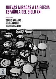 Nuevas miradas a la poesía española del siglo XXI - Librerie.coop