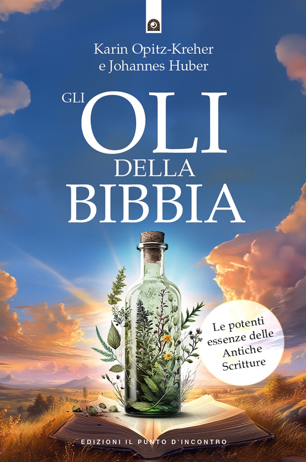 Gli oli della Bibbia - Librerie.coop