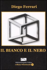 Il bianco e il nero - Librerie.coop