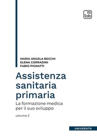 Assistenza sanitaria primaria - Vol. 2 - Librerie.coop Assistenza sanitaria primaria - Vol. 2 - Librerie.coop
