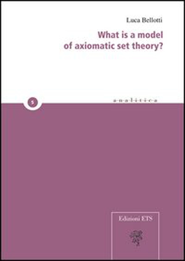 What is a model of axiomatic set theory? - Librerie.coop What is a model of axiomatic set theory? - Librerie.coop