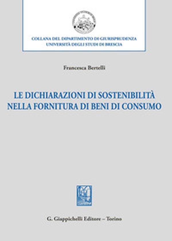 Le dichiarazioni di sostenibilità nella fornitura di beni di consumo - Librerie.coop Le dichiarazioni di sostenibilità nella fornitura di beni di consumo - Librerie.coop