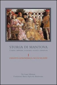 Storia di Mantova - Vol. 1 - Librerie.coop