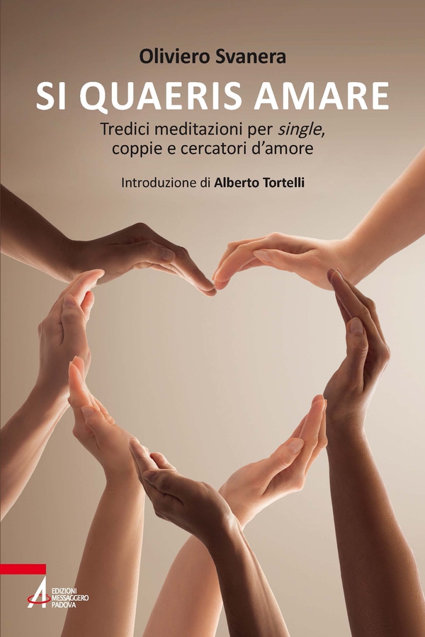 Si quaeris amare. Tredici meditazioni per single, coppie e cercatori d'amore - Librerie.coop Si quaeris amare. Tredici meditazioni per single, coppie e cercatori d'amore - Librerie.coop