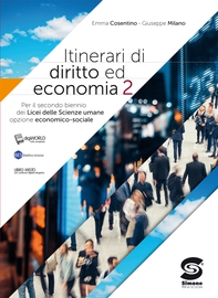 Itinerari di diritto ed economia 2 + Passato presente 2 - Librerie.coop