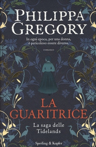 La guaritrice. La saga delle Tidelands - Librerie.coop