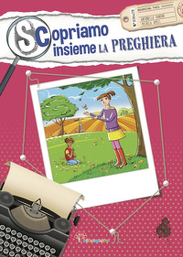 Scopriamo insieme la preghiera - Librerie.coop Scopriamo insieme la preghiera - Librerie.coop