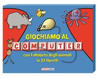 Giochiamo al computer con l'alfabeto degli animali in 24 libretti - Librerie.coop