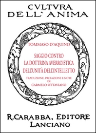 Saggio contro la dottrina averroistica dell'unità dell'intelletto - Librerie.coop