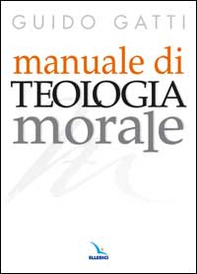 Manuale di teologia morale - Librerie.coop