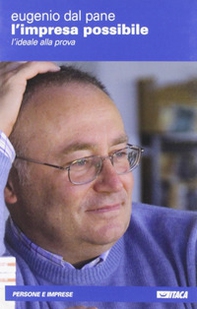 L'impresa possibile. L'ideale alla prova - Librerie.coop