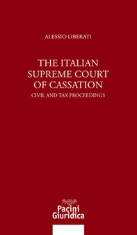 The italian Supreme Court of Cassation. Civil and tax proceedings - Librerie.coop